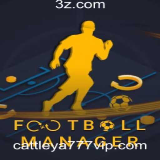 FootballManager: Descubra as Estratégias e Regras do Jogo com Cattleya 777