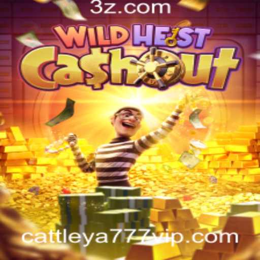 WildHeistCashout: A Experiência de Jogo com Cattleya 777